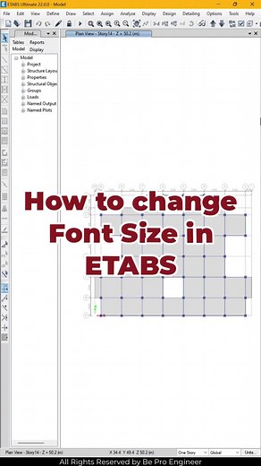 Adjust Font Size in ETABS for Better Visibility