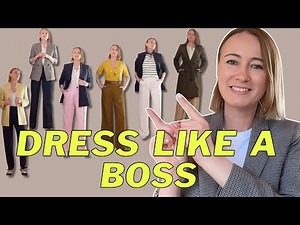 WHAT TO WEAR TO WORK And Look Like A Boss