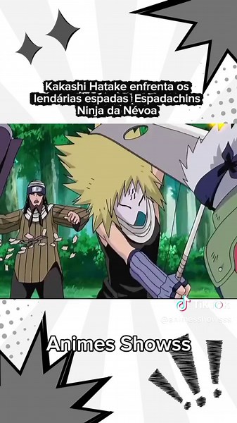 Kakashi Hatake Vs. Legendary Mist Ninja Swordsmen