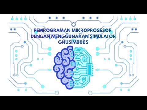 Pemrograman Mikroprosesor dengan GNUSim8085 - Khoirul Islam - Teknik Elektro UGJ Cirebon Jawa Barat