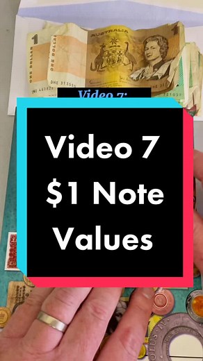 Video 7: $1 Note Values #banknote #collecting #australia #history #notevalues #foryou