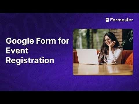 How to Create a Google Form for Event Registration