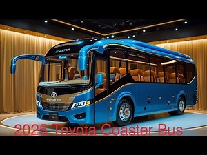 2025 Toyota Coaster Bus – The Ultimate Choice for Comfortable Travel! 🔥