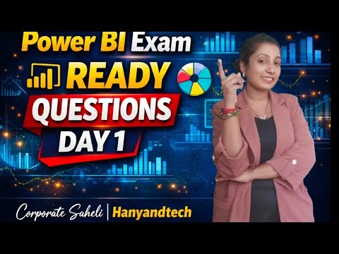 🔥 Power BI Exam Ready Questions Day 1 | Explained by | Corporate Saheli HanyandTech