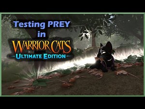 Testing PREY in Warrior Cats: Ultimate Edition | ROBLOX