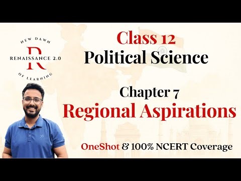 Class 12 Political Science Ch-7 Regional Aspirations Oneshot Hindi Explanation With Notes