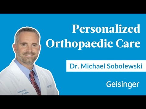 Geisinger: Highlighting Dr. Michael Sobolewski