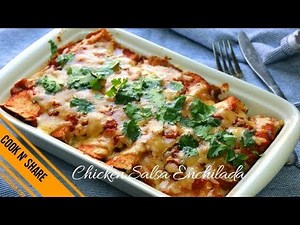 Chicken Salsa Enchiladas Made Easy