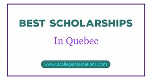 5 Best Scholarships in Quebec for International Students