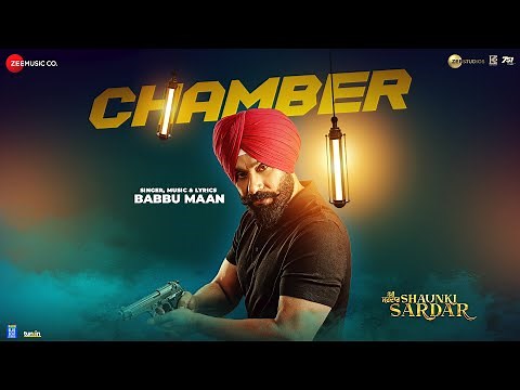 Chamber - Shaunki Sardar | Babbu Maan | Guru Randhawa | Guggu Gill | New Punjabi Song