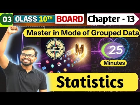 Mode of Grouped Data Zero to Hero in 25 Mins | CBSE | New NCERT book