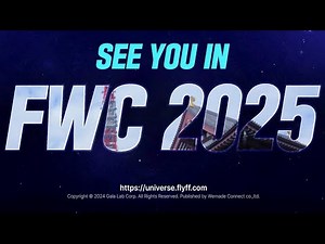 Flyff Universe World Championship (FWC) 2025 Teaser Trailer!