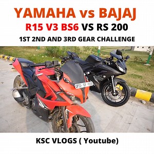 74K views · 767 reactions | New 2020 Yamaha R15 V3 BS6 Vs Bajaj RS200 BS3 | Gear Challenge | | Ksc vlogs | Facebook
