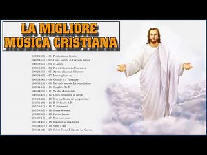 Canzoni Cristiane Evangeliche - Italian Worship Music - Cristiana Italiana