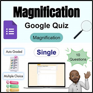 Optics | Magnification Quiz: Solving For Magnification | Google Form | S4