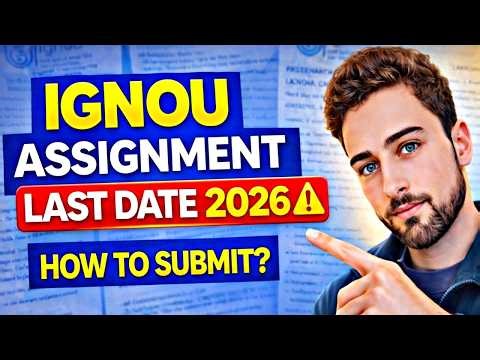 IGNOU Assignment Submission Last Date 2026 ⚠️ | How To Submit IGNOU Assignment (Full Process)