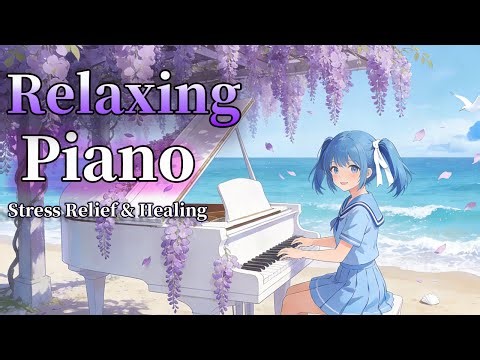 The World’s Favorite Heavenly Piano Music • #1 Ranked Light Music for Angelic Peace & Soul Cleansing