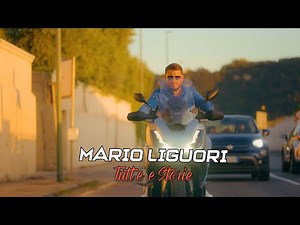 Mario Liguori - Tutte e Storie - Video Ufficiale 2025
