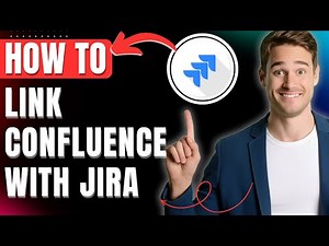 How to Link Confluence With Jira 2026 Easily