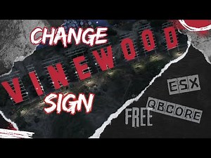 Vinewood sign Fivem | QBCORE - ESX | GTA5 ROLEPLAY