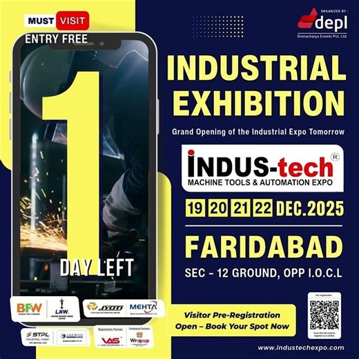 Grand Opening Tomorrow 🚀 INDUS-tech Machine Tools & Automation Expo, Faridabad. #industechexpo