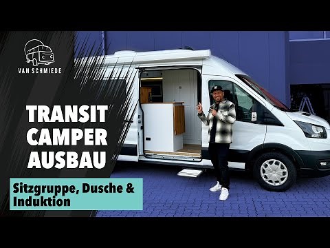 Ford Transit Camper Ausbau mit Dusche, Sitzgruppe und Induktion