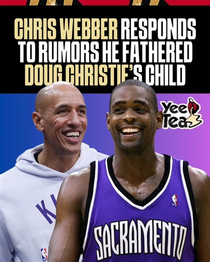 👀 Chris Webber responds to allegations that he fathered ex-teammate Doug Christie's daughter | Angela Yee