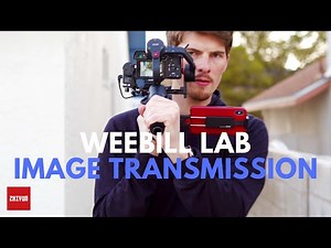 Connect to Zhiyun Weebill LAB Image Transmission