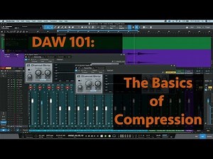 DAW 101: The Basics of Compression
