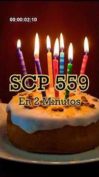 SCP 559 in Summary - "It's Your Birthday!"