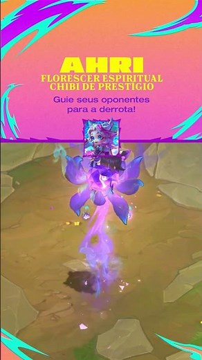 Akana ou kanmei, Ahri Florescer Espiritual Chibi de Prestígio dá conta dos dois visuais!