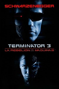 Terminator 3: La rebelión de las máquinas (película 2003) - Tráiler. resumen, reparto y dónde ver. Dirigida por Jonathan Mostow | La Vanguardia