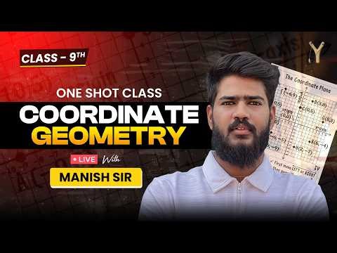 Coordinate Geometry Class 9 One Shot | Full Chapter Explained by Manish Sir