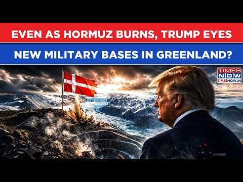 Even As Hormuz Burns, Trump Eyes New Military Bases In Greenland? Closely Guarded Talks On In US