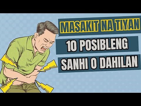 MASAKIT na TIYAN - 10 POSIBLENG Dahilan at SANHI | Gamot at Lunas sa Kumikirot na TIYAN