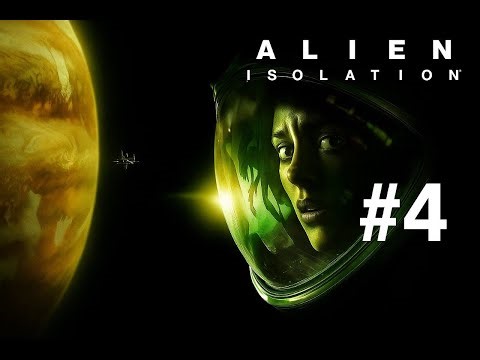 Alien Isolation UA #4