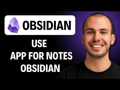 How To Use The Obsidian App For Notes [2026 GUIDE]