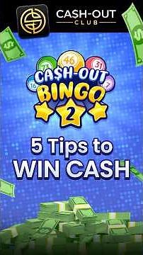 5 Tips to Win Real Cash in Cash-Out Bingo!