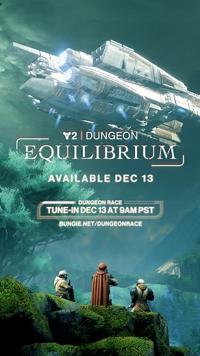 Equilibrium: New Dungeon Race in Destiny 2