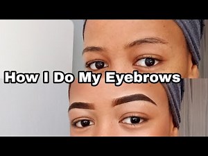 Beginner friendly eyebrow tutorial 2020 |Thando Hadebe