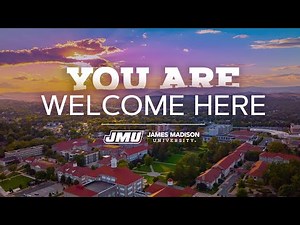 You Are Welcome At JMU