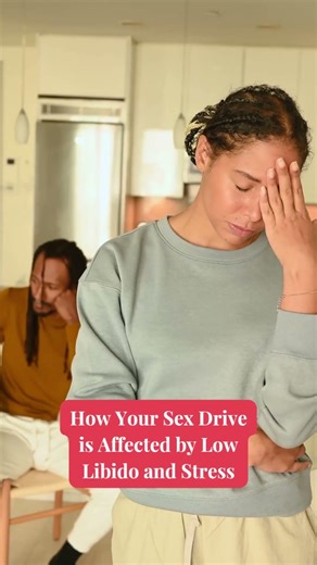 How Your Sex Drive is Affected by Low Libido and Stress