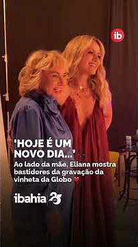 Alongside her mother, Eliana shows behind-the-scenes footage of the Globo TV ident recording.