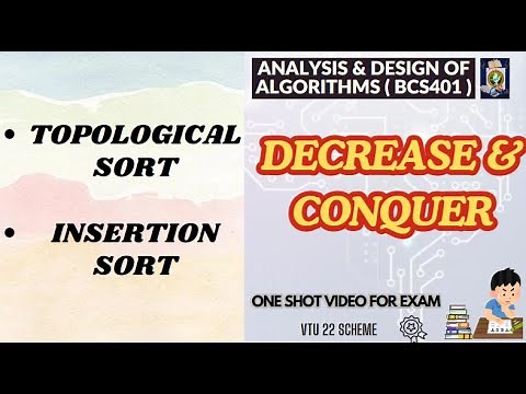DECREASE-AND-CONQUER: Insertion Sort and Topological Sorting - ADA BCS401 Mod2 VTU #vtupadhai