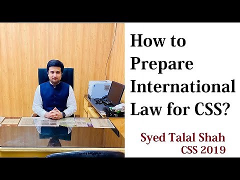 CSS International Law | How to score maximum marks? | Syed Talal | Hamza Riaz