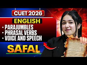 CUET English LIVE Class | Phrasal Verbs + Voice + Parajumbles Explained | Niharika Ma'am