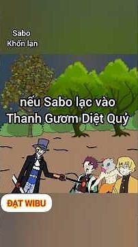 What if Sabo were to get lost in Demon Slayer?