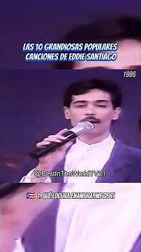 🇵🇷Top10 Grandiosas Canciones De Eddie Santiago🇵🇷 #viral #youtubeshorts