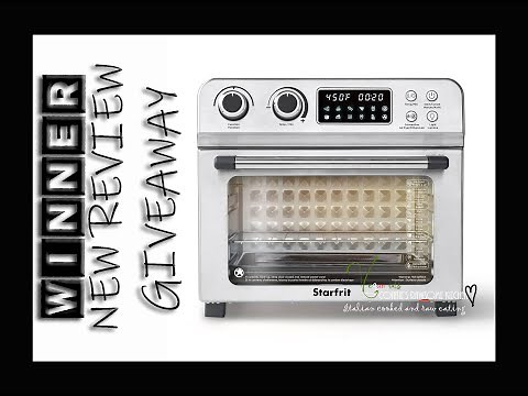 WINNER - STARFRIT CONVECTION OVEN AIR FRYER REVIEW GIVEAWAY | Connie's RAWsome kitchen