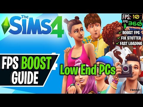 How to Increase FPS in The Sims 4 | FPS Boost/LAG and Stutter Fix | Config Files